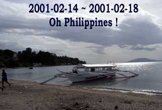 2001-02-14 ~ 2001-02-18  Oh Philippines!
